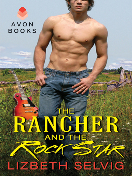 Title details for The Rancher and the Rock Star by Lizbeth Selvig - Wait list